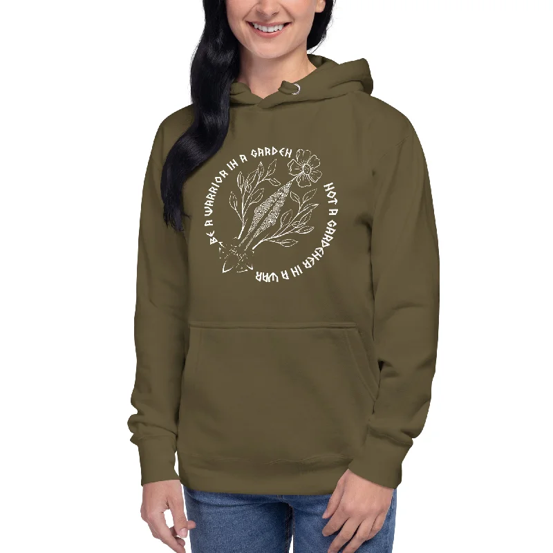 Be a Warrior in a Garden Hoodie