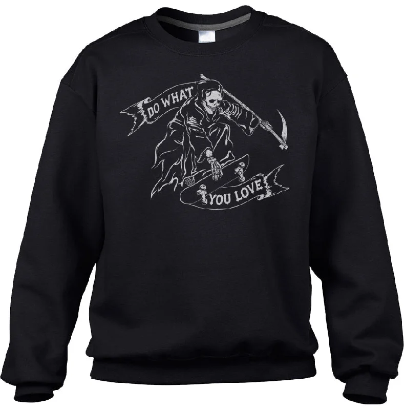 Unisex Do What You Love Grim Reaper Sweatshirt